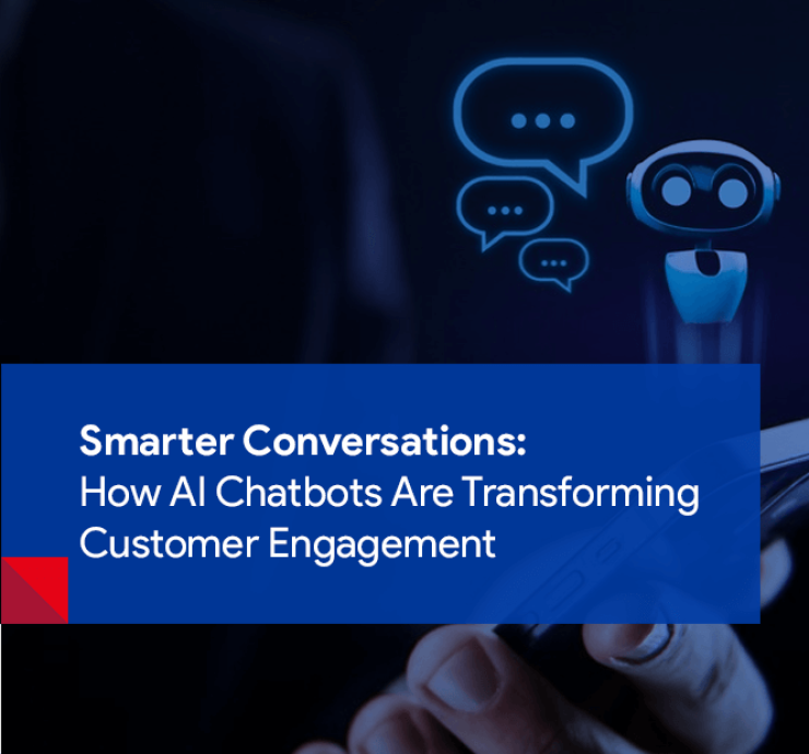 AI Chatbots: Smarter Conversations, Better Customer Engagement
